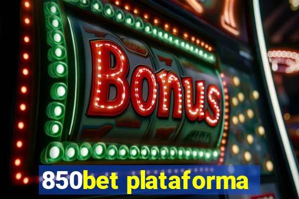 850bet plataforma